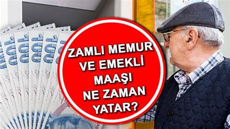 memur emekli maaşı ne zaman yatacak